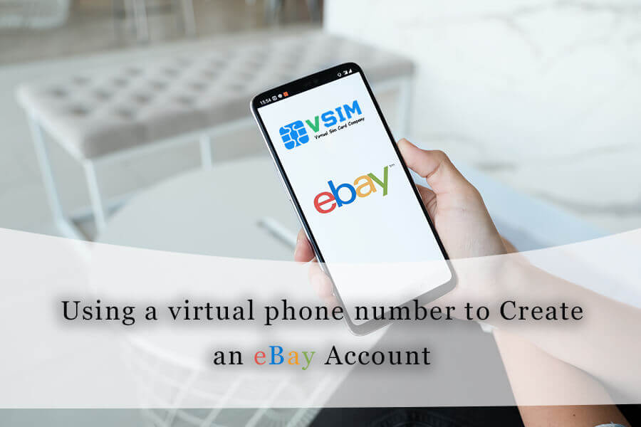 How To Create An EBay Account Without A Phone Number?