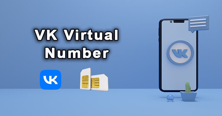 Buy Virtual Number For VK Verification