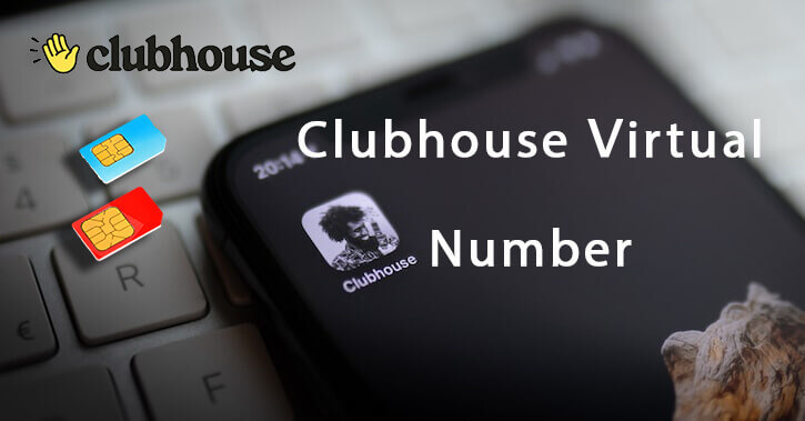 Buy Virtual Number for Clubhouse Verification