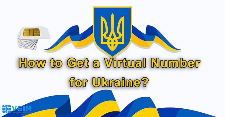 How to buy a Virtual number For Ukraine