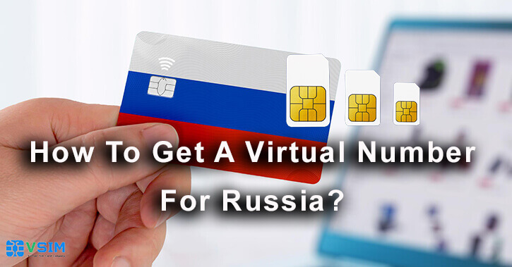 How to get a Virtual number For Russia