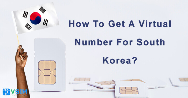 How to get a Virtual number For South Korea