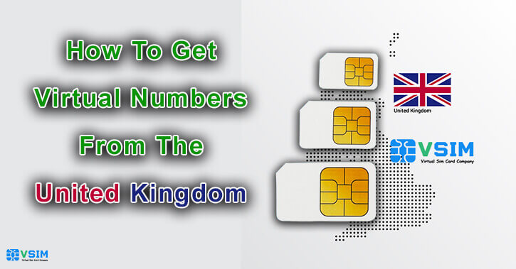 Get Virtual Numbers from the United Kingdom