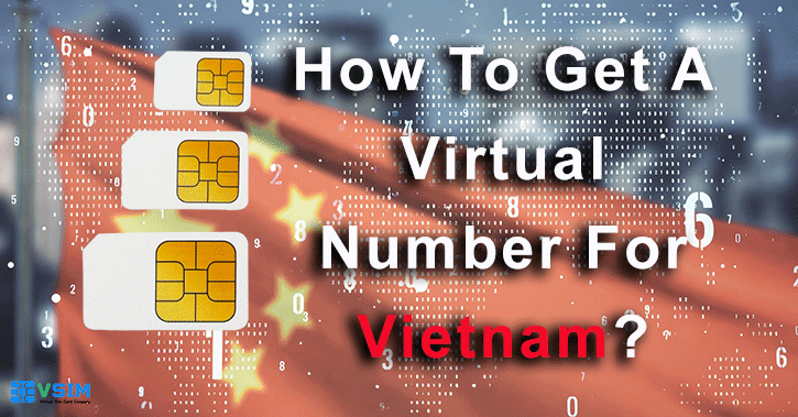 How to get a Virtual number For Vietnam