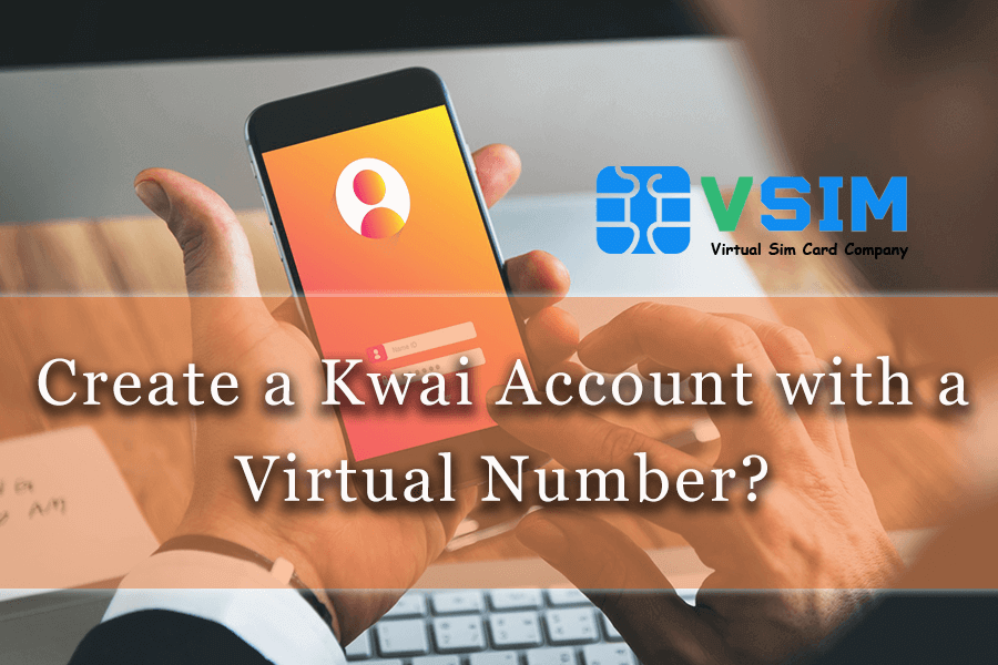 How to Create a Kwai Account without a Phone Number