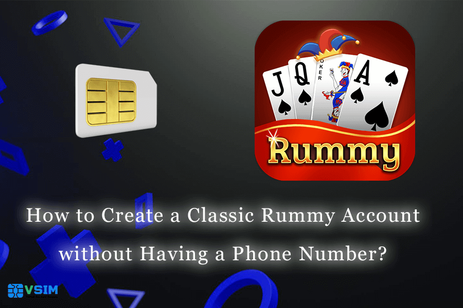Create Classic Rummy Account without Phone Number? 3 Create a Rummy Account without Having a Phone Number